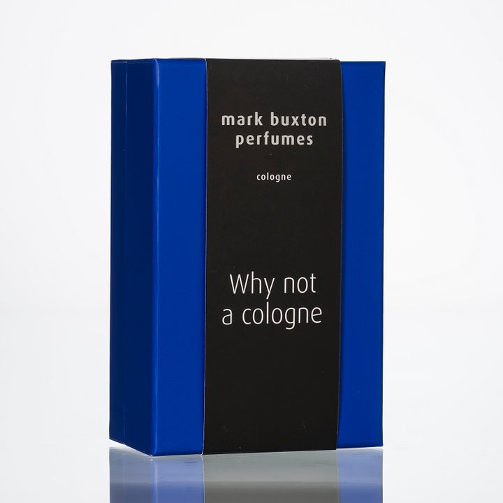 Why Not a Cologne