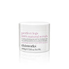 100% Natural Scrub Perfect Legs